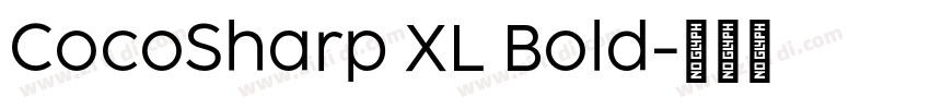CocoSharp XL Bold字体转换